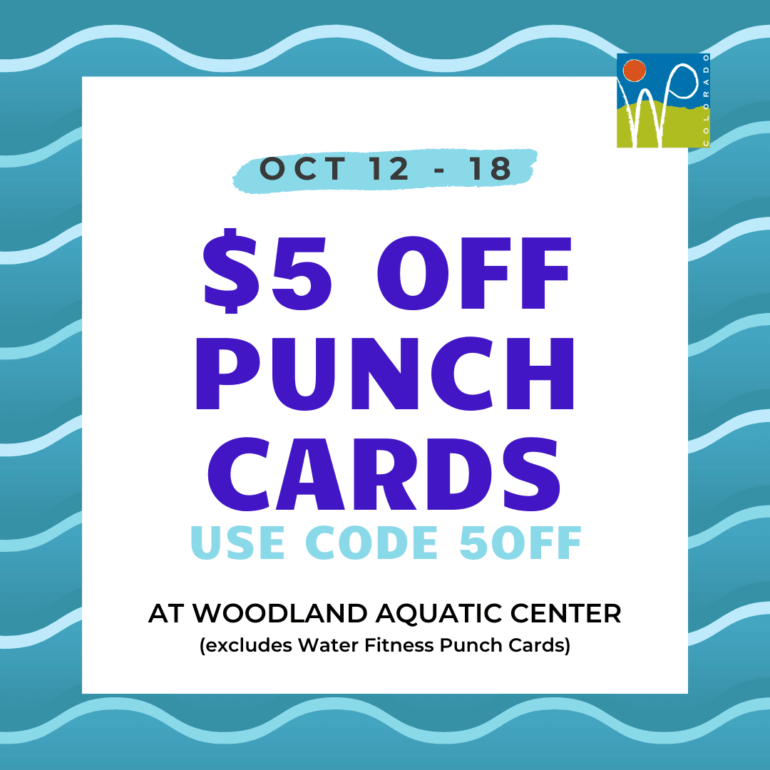 Promotion - $5 off Punch Cards at Woodland Aquatic Center