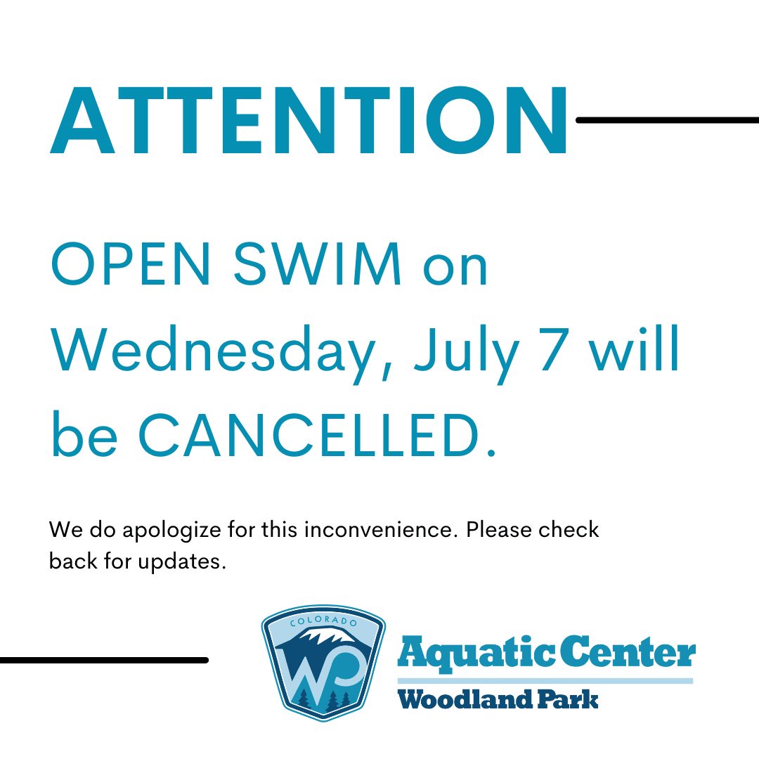 Open Swim Cancelled Wednesday July 7, 2021