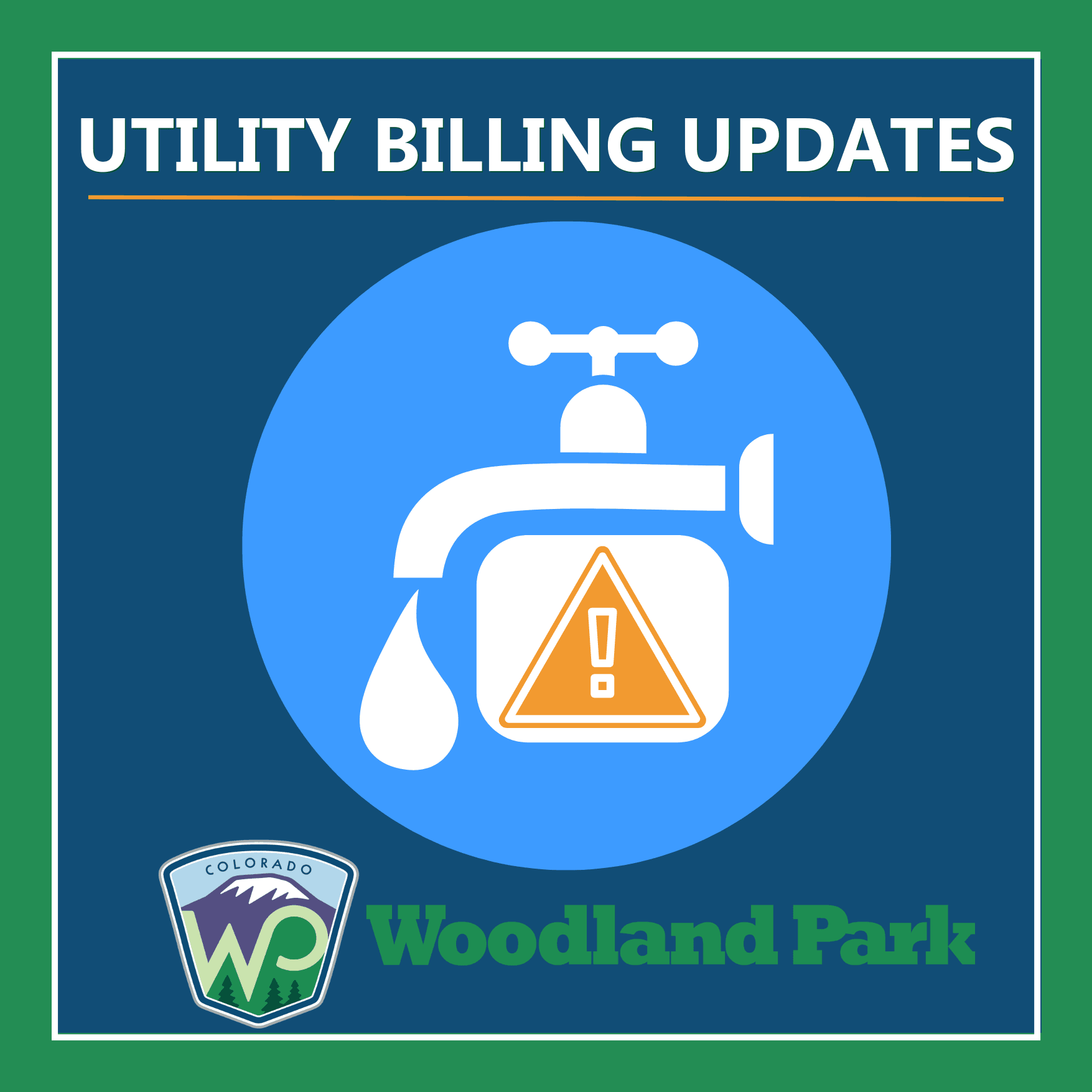 Graphic of dripping faucet with woodland park logo announcing utility billing changes