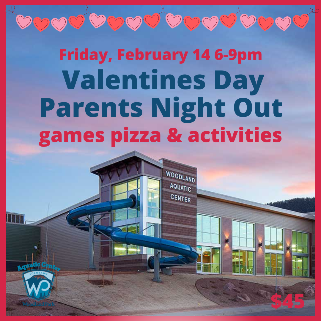 Parents Night Out at WAC - image of the Aquatic center with a banner of pink and white hearts