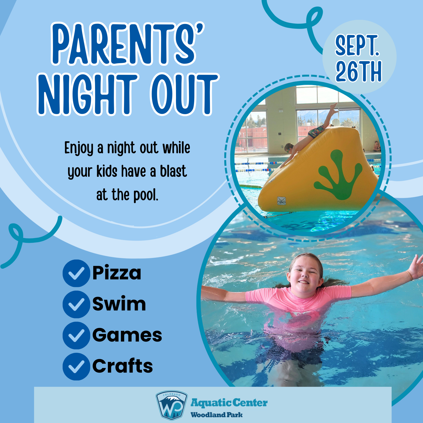 WAC Parents Night Out September 26th with photos of kids in the pool