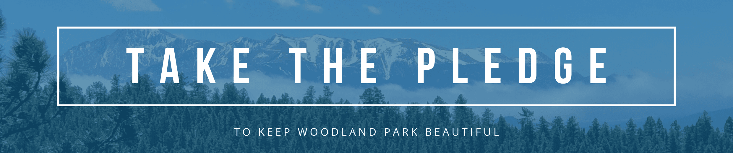 Take the Keep Woodland Park Beautiful Pledge Opens in new window