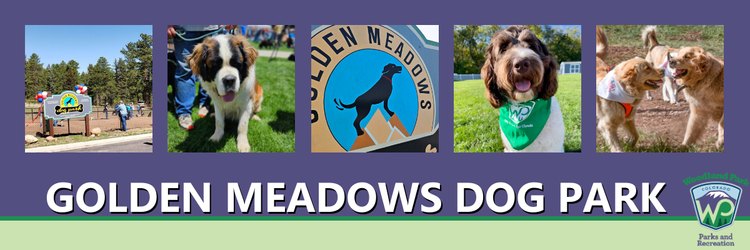 Golden Meadow dog park site banner with 4 pictures of dogs and the dog park
